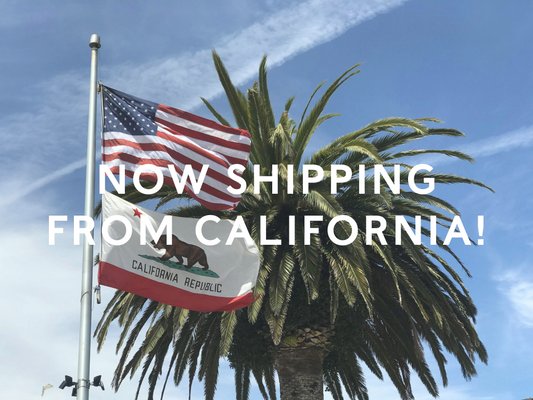 Now Shipping from California 🇺🇸